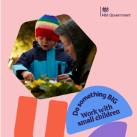 A woman and a young child in a stripy hat looking down at some plants. Below them it says 'Do something BIG. Work with small children'.