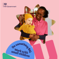 A smiling woman holding a baby. Below them it says 'Do something BIG. Work with small children'.
