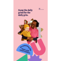 A smiling woman holding a baby. Below them it says 'Do something BIG. Work with small children'.